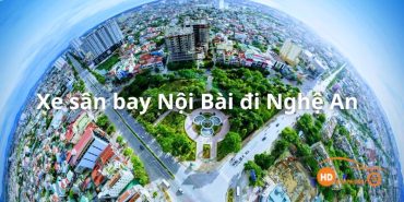 Bảng giá thuê xe Nội Bài Nghệ An Taxi ghép chỉ từ 500K