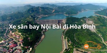 Bảng giá thuê xe Nội Bài Hòa Bình Taxi ghép chỉ từ 500K